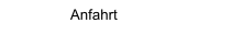 Anfahrt