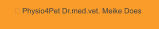  Physio4Pet Dr.med.vet. Meike Does