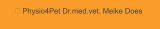  Physio4Pet Dr.med.vet. Meike Does