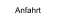 Anfahrt