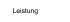 Leistung
