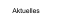 Aktuelles