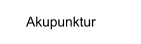 Akupunktur
