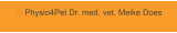  Physio4Pet Dr. med. vet. Meike Does
