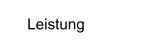 Leistung