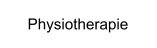 Physiotherapie