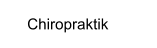 Chiropraktik