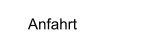 Anfahrt
